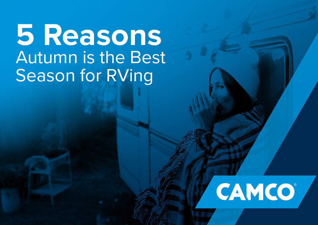 5 Reasons Autumn is the Best Season for RVing