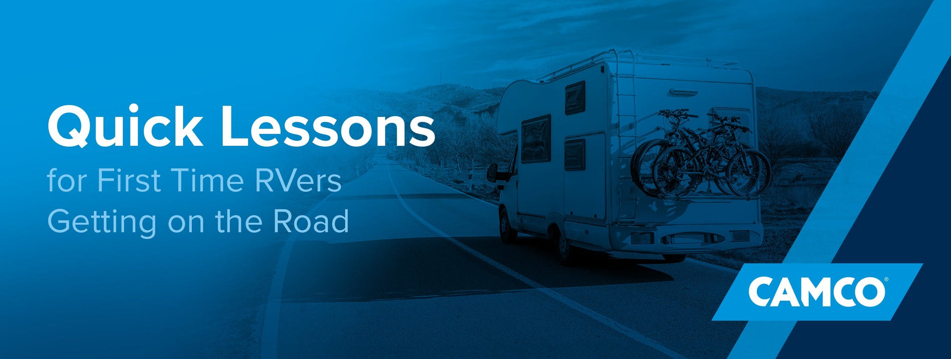 Quick Lessons for First Time RVers Getting on the Road